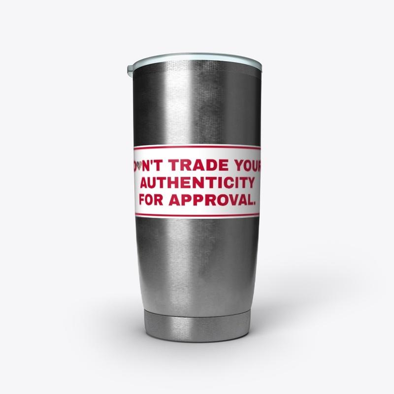 Don't Trade Your Authenticity for...